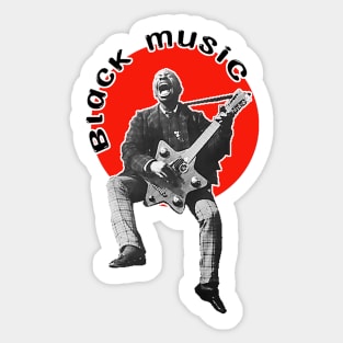 I love black music: Quality and Resistance Sticker